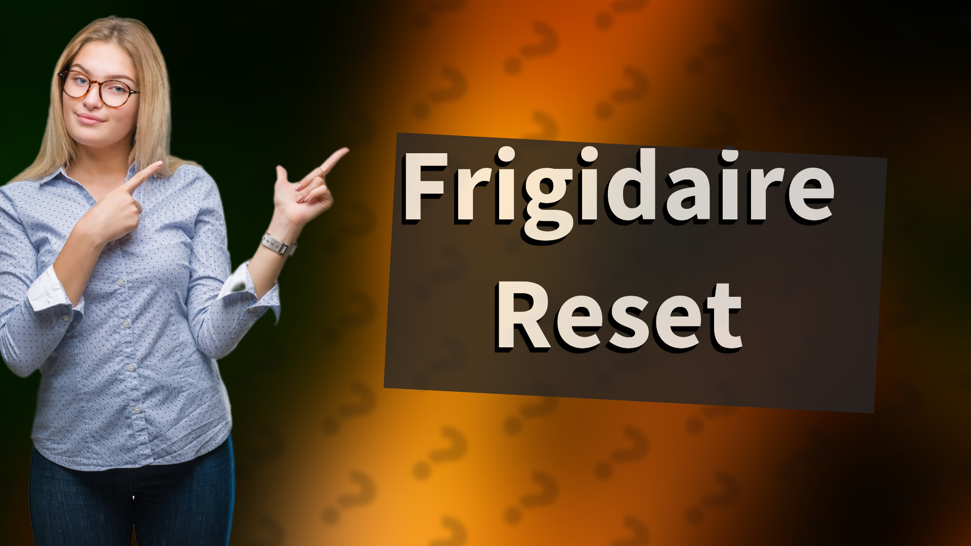 Frigidaire Reset