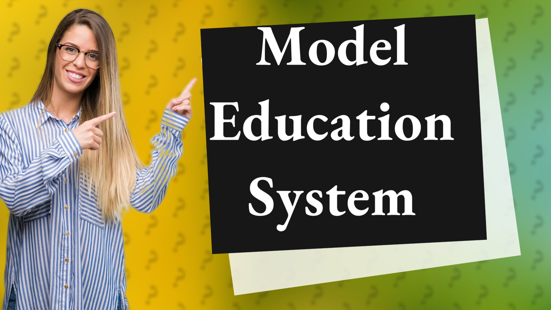 Model Education System