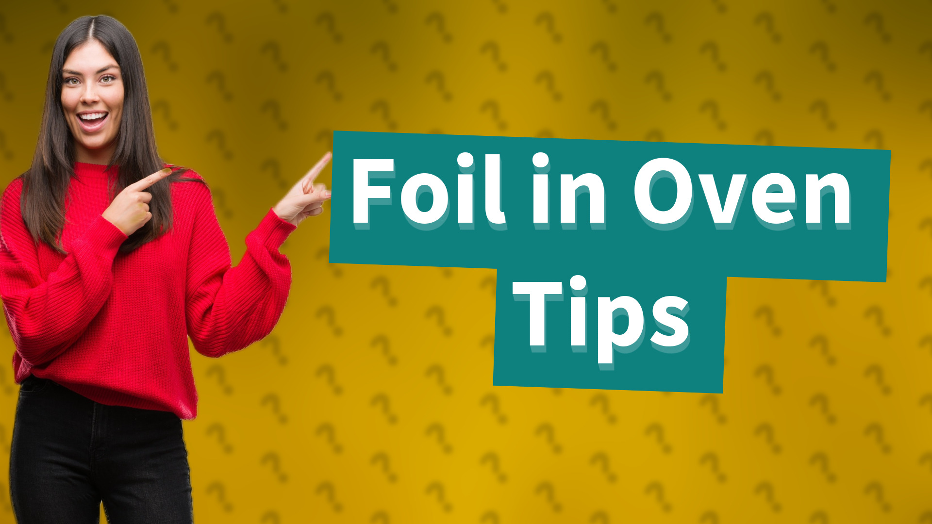 Foil in Oven Tips