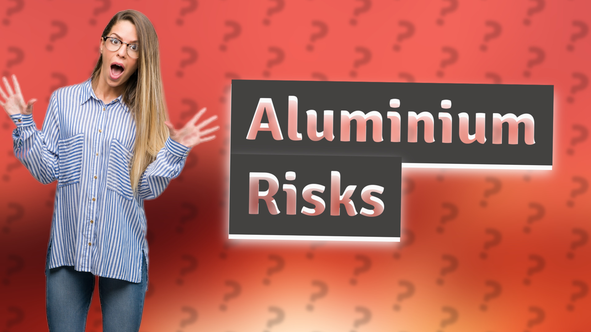 Aluminium Risks