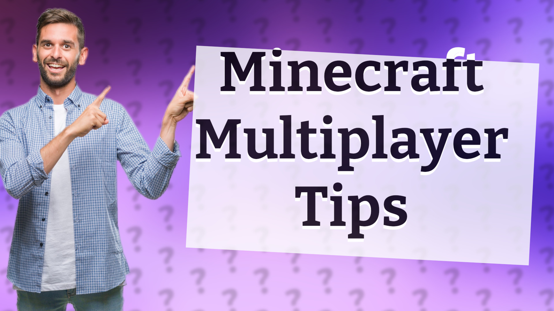 Minecraft Multiplayer Tips