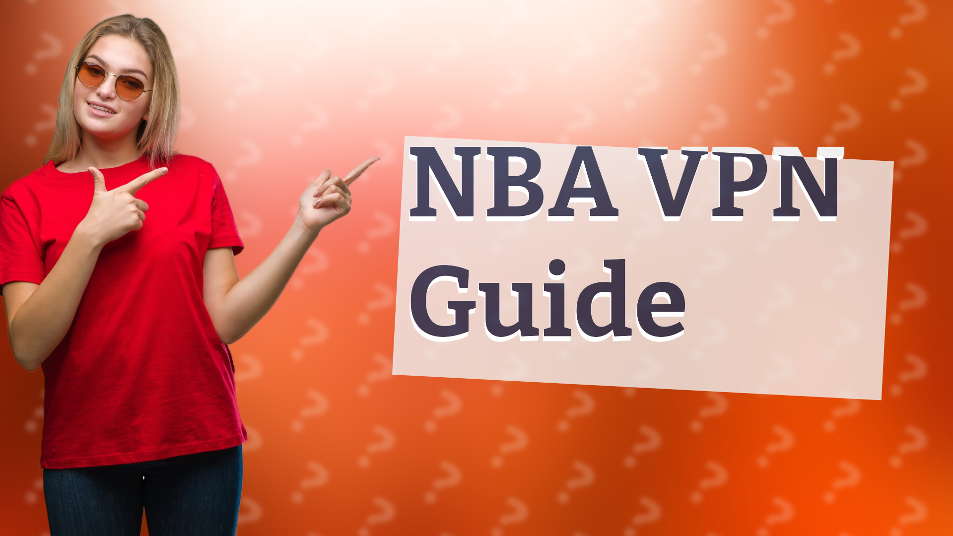 NBA VPN Guide