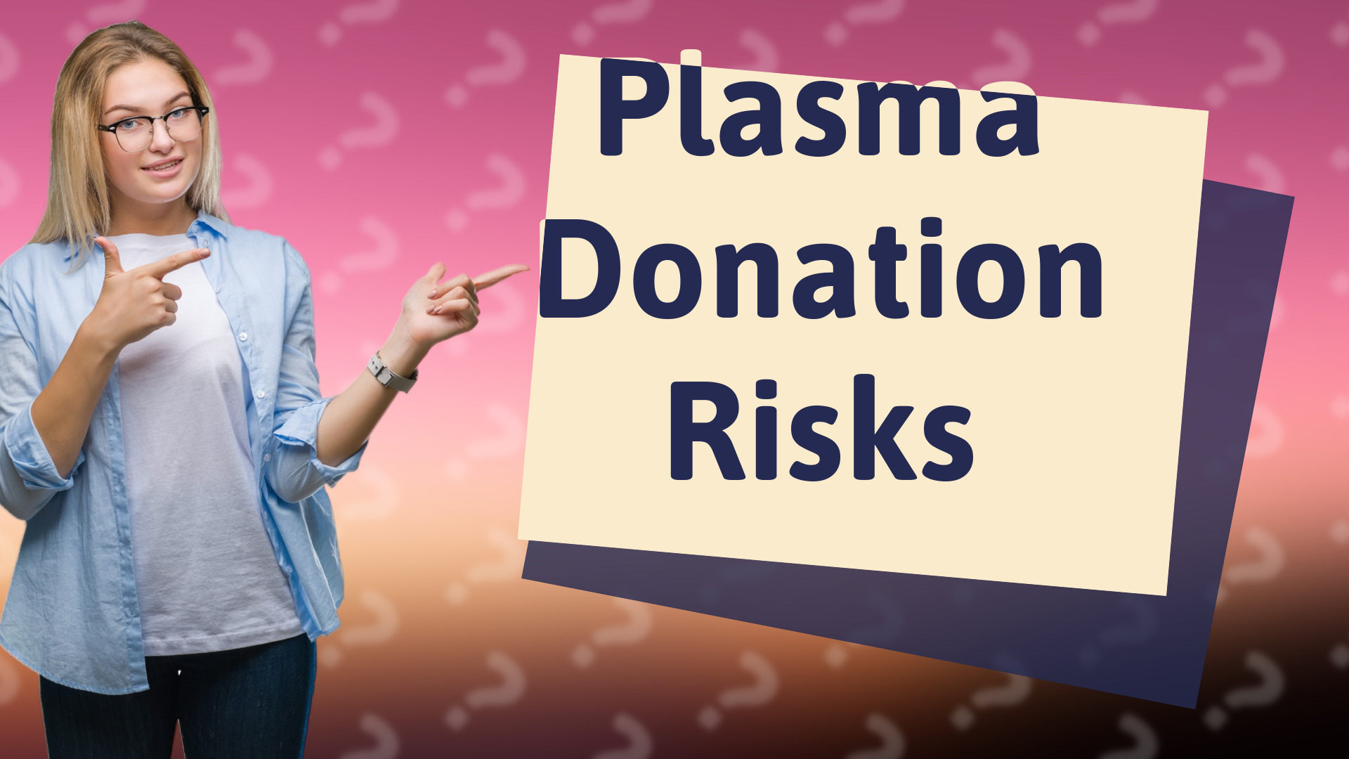 Plasma Donation Risks