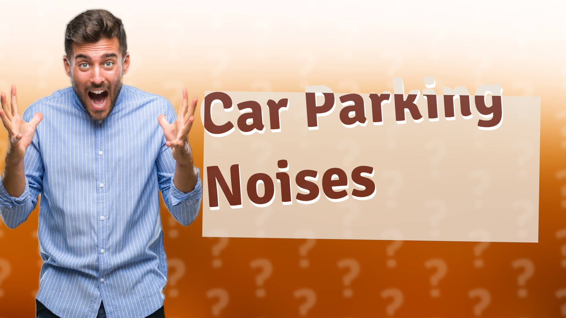 Car Parking Noises