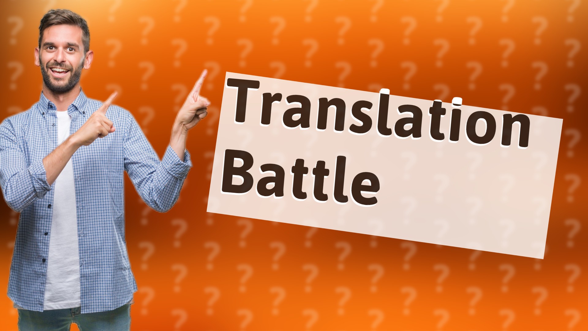 Translation Battle