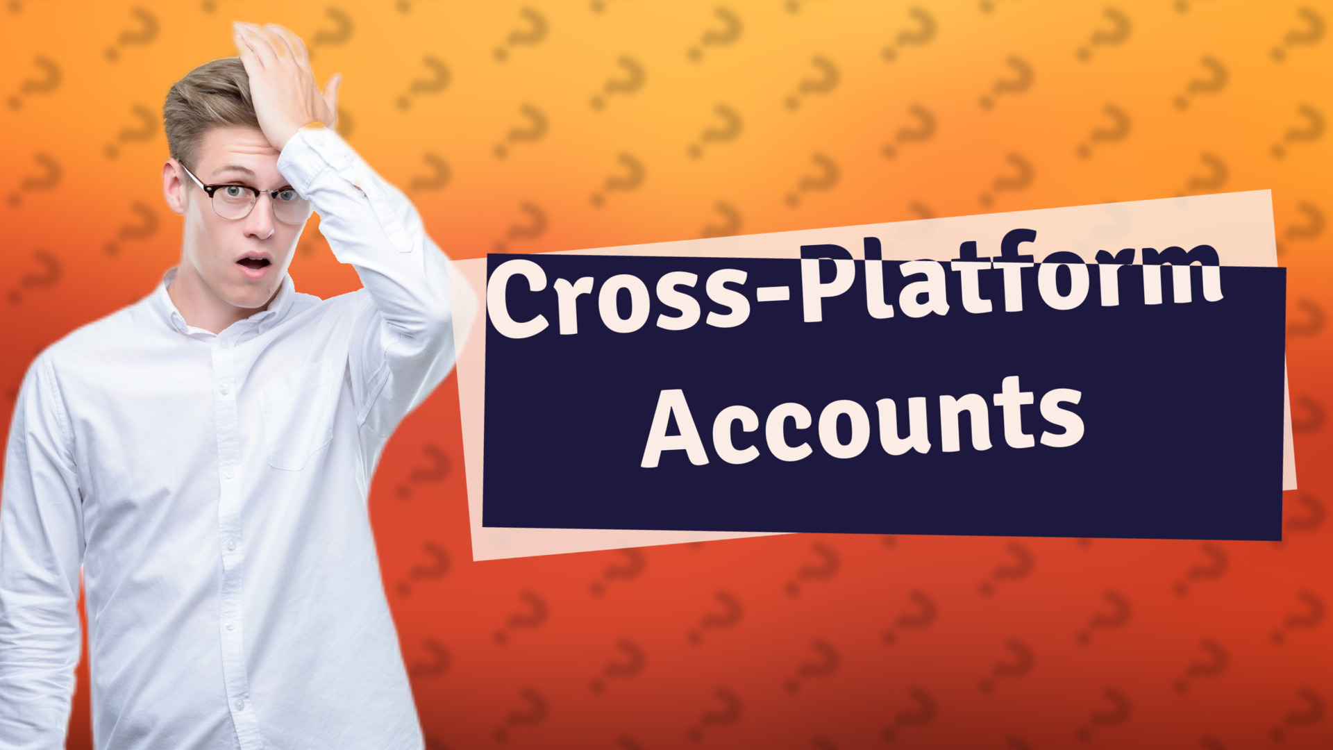 Cross-Platform Accounts