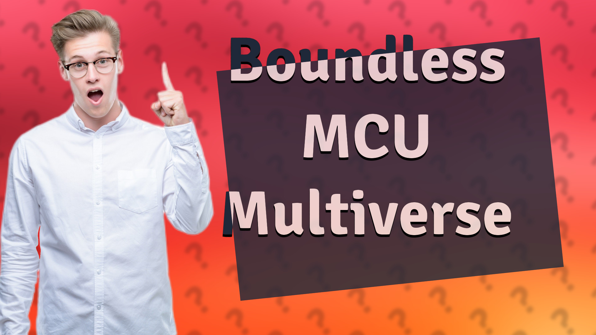 Boundless MCU Multiverse