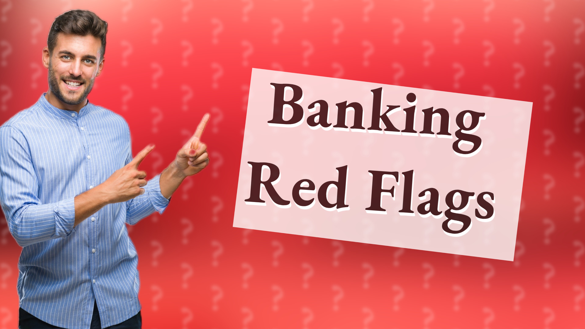 Banking Red Flags