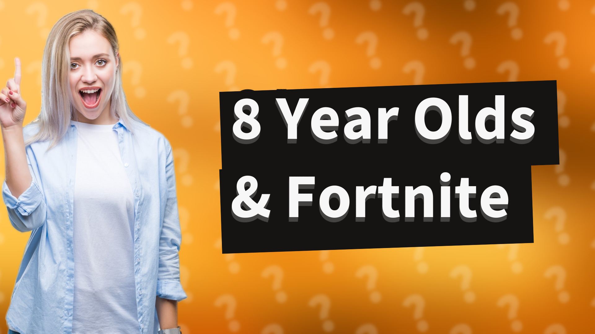 8 Year Olds & Fortnite
