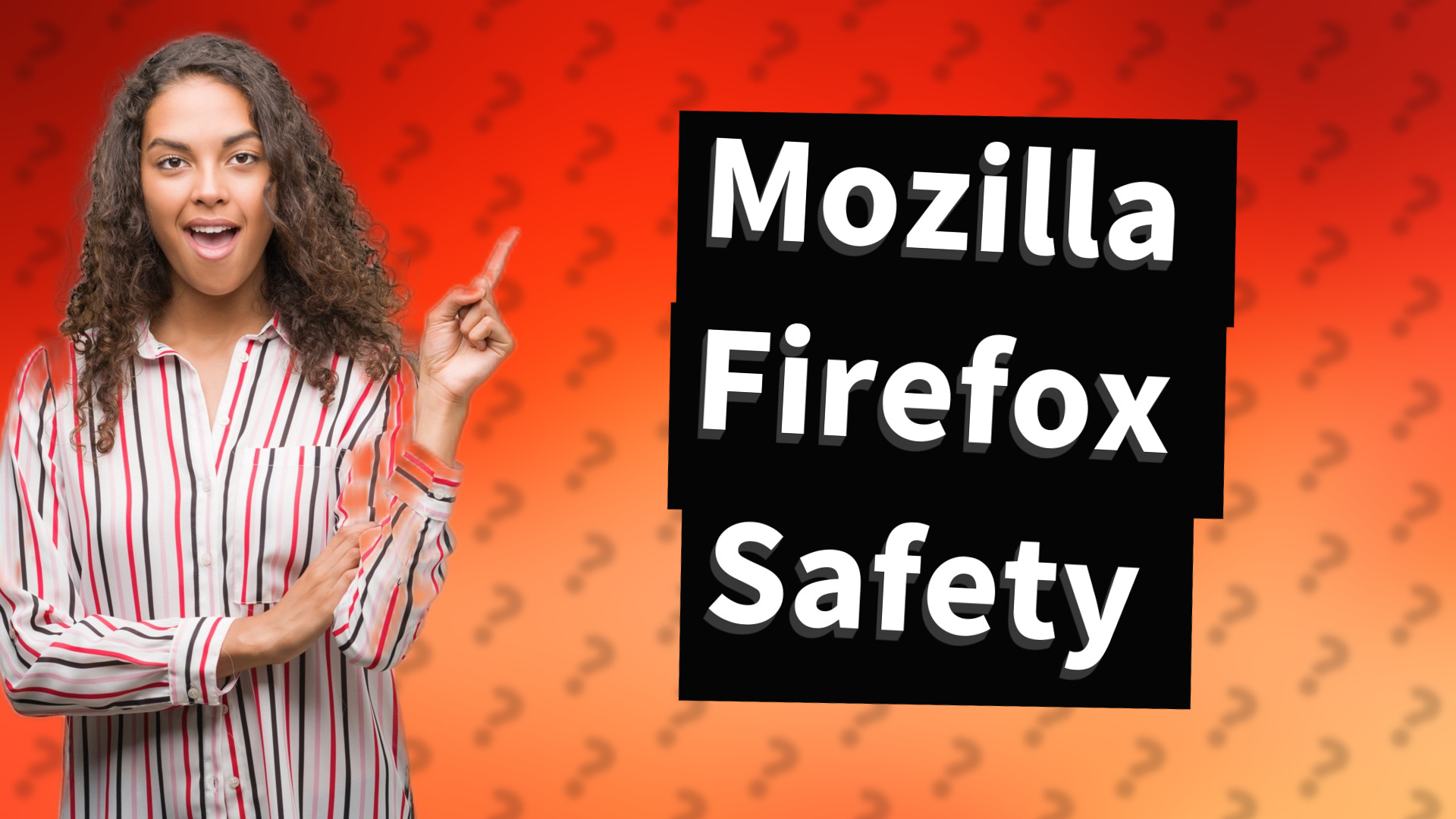 Mozilla Firefox Safety