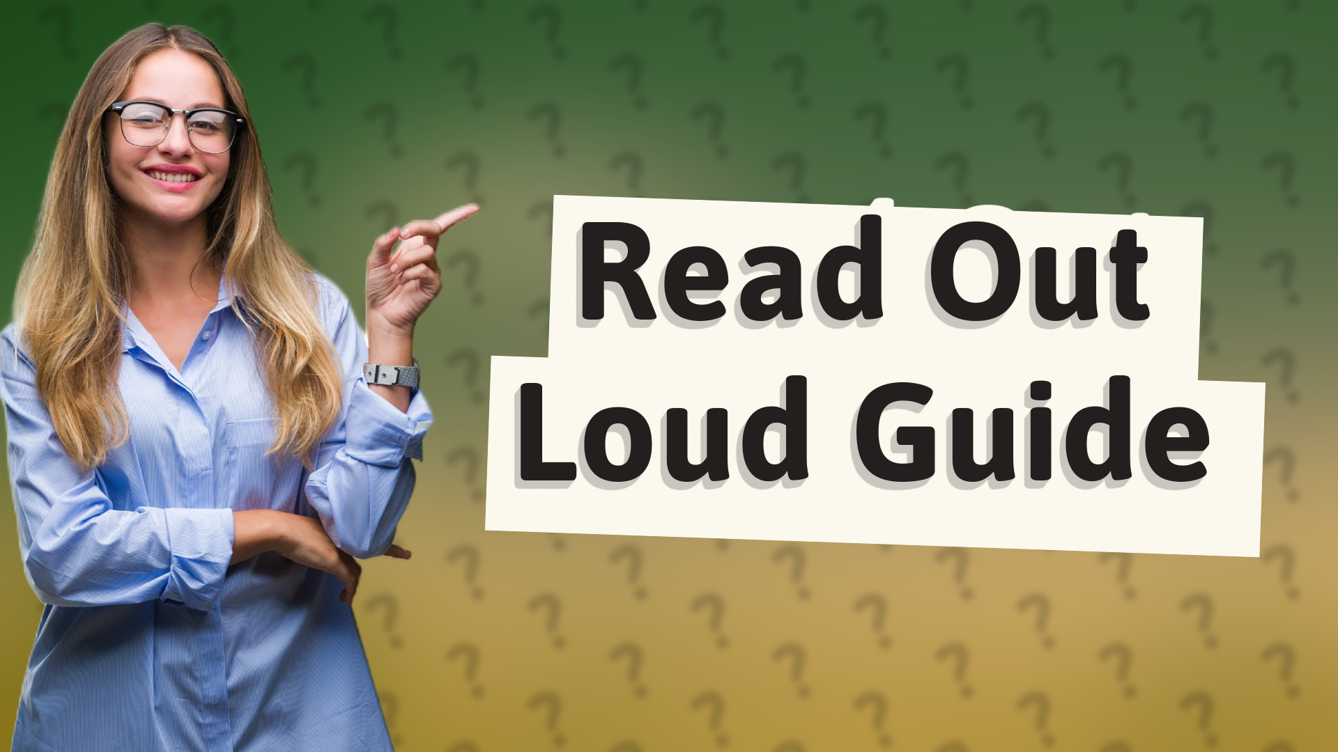 Read Out Loud Guide