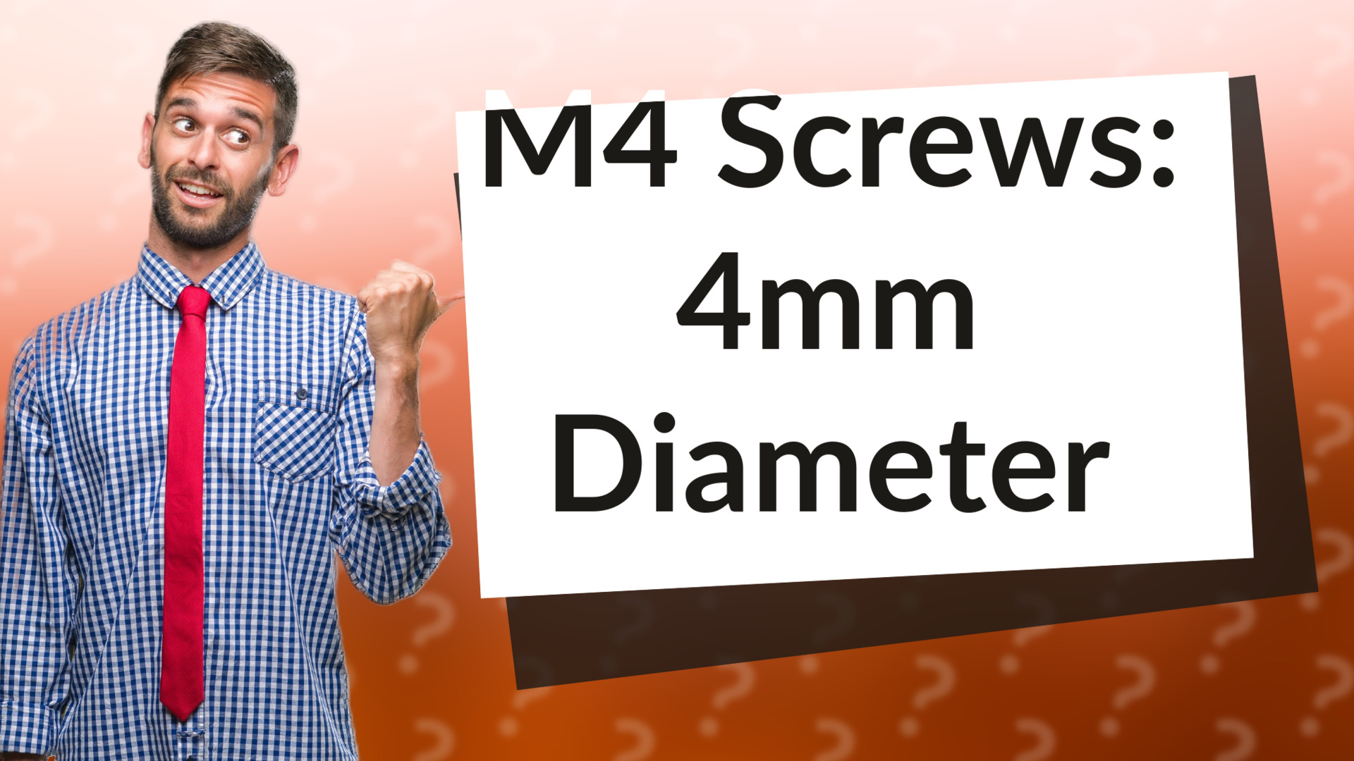 M4 Screws: 4mm Diameter