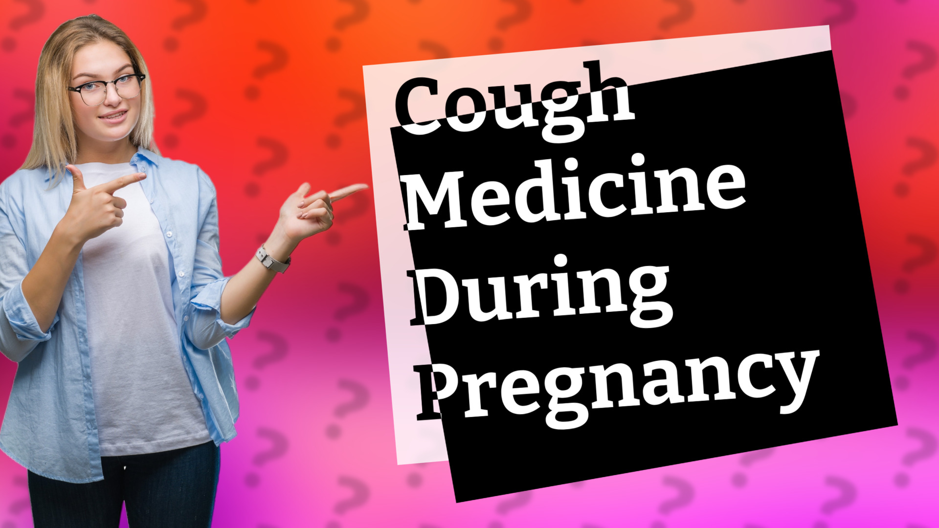 Cough Medicine During Pregnancy