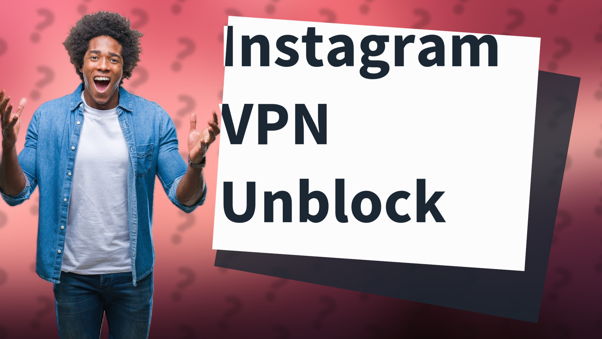 Instagram VPN Unblock
