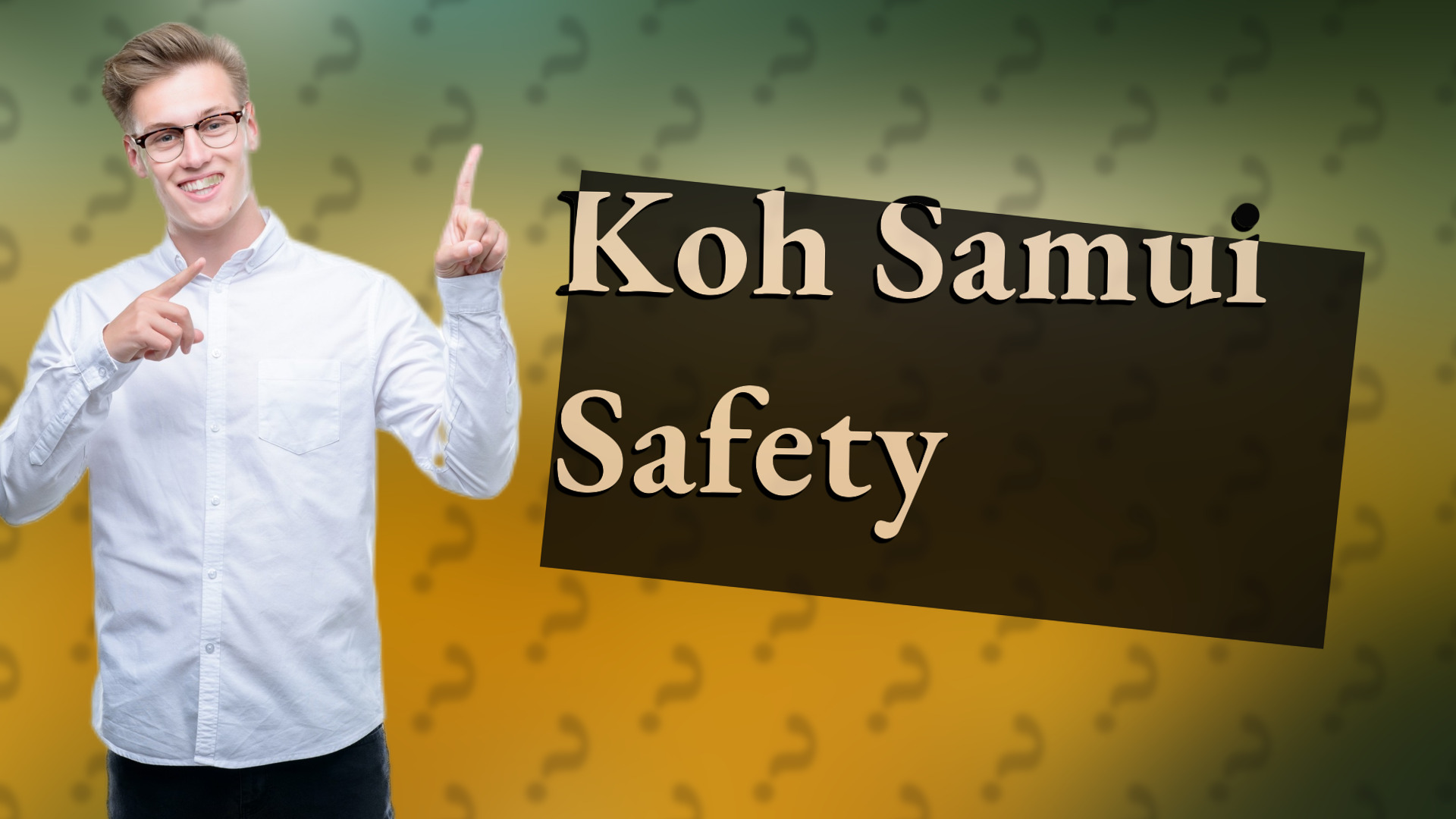 Koh Samui Safety