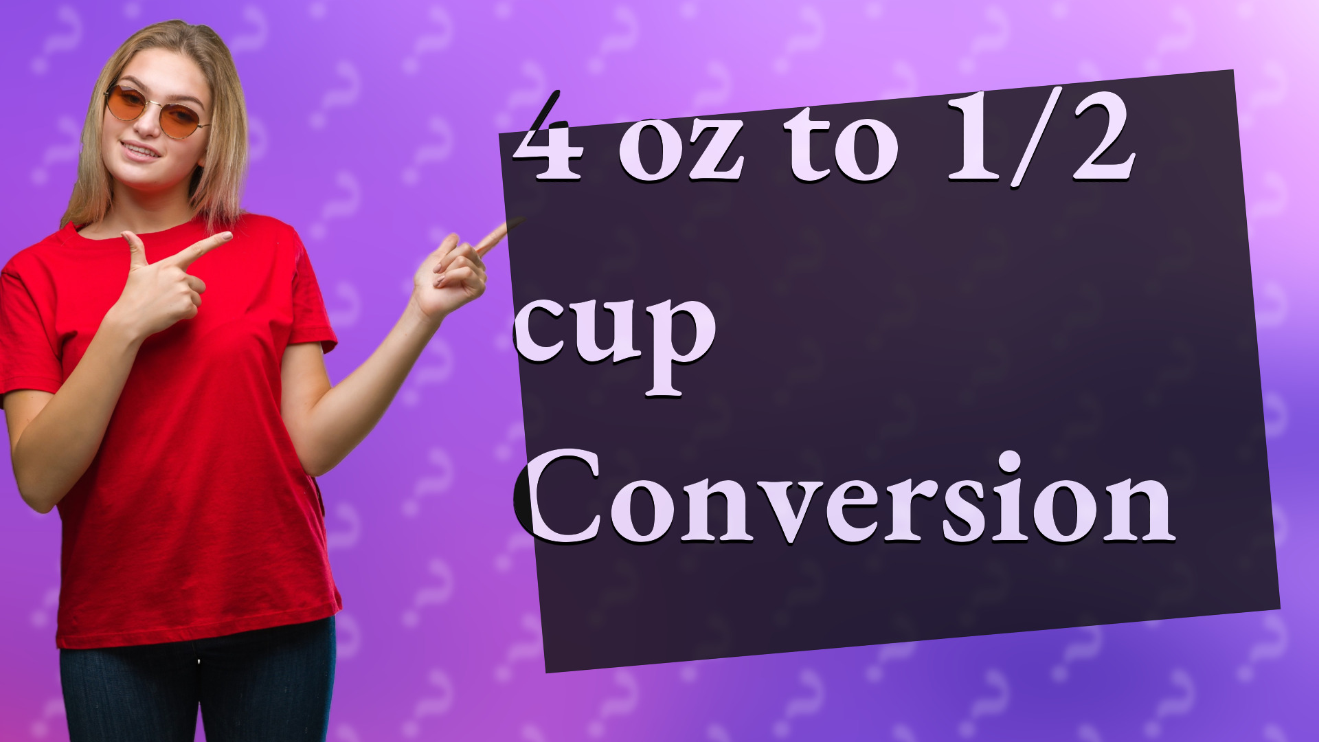 4 oz to 1/2 cup Conversion