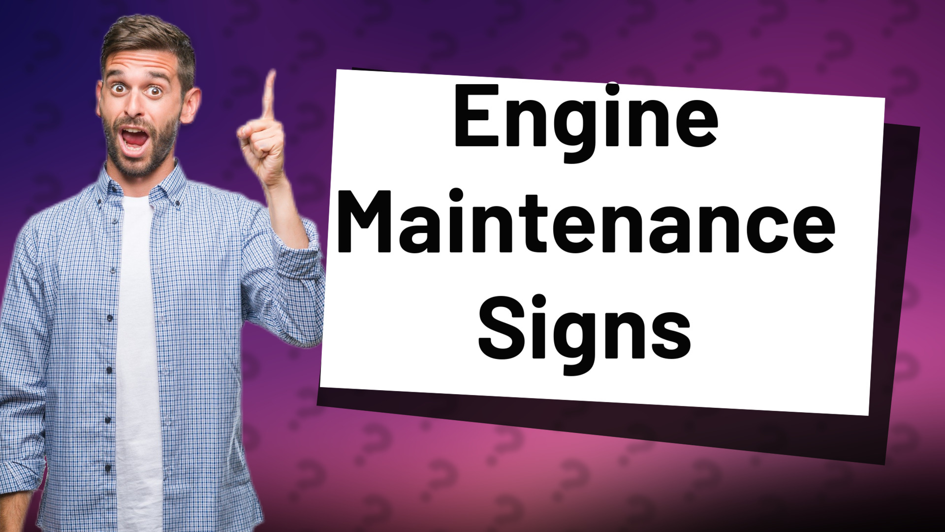 Engine Maintenance Signs