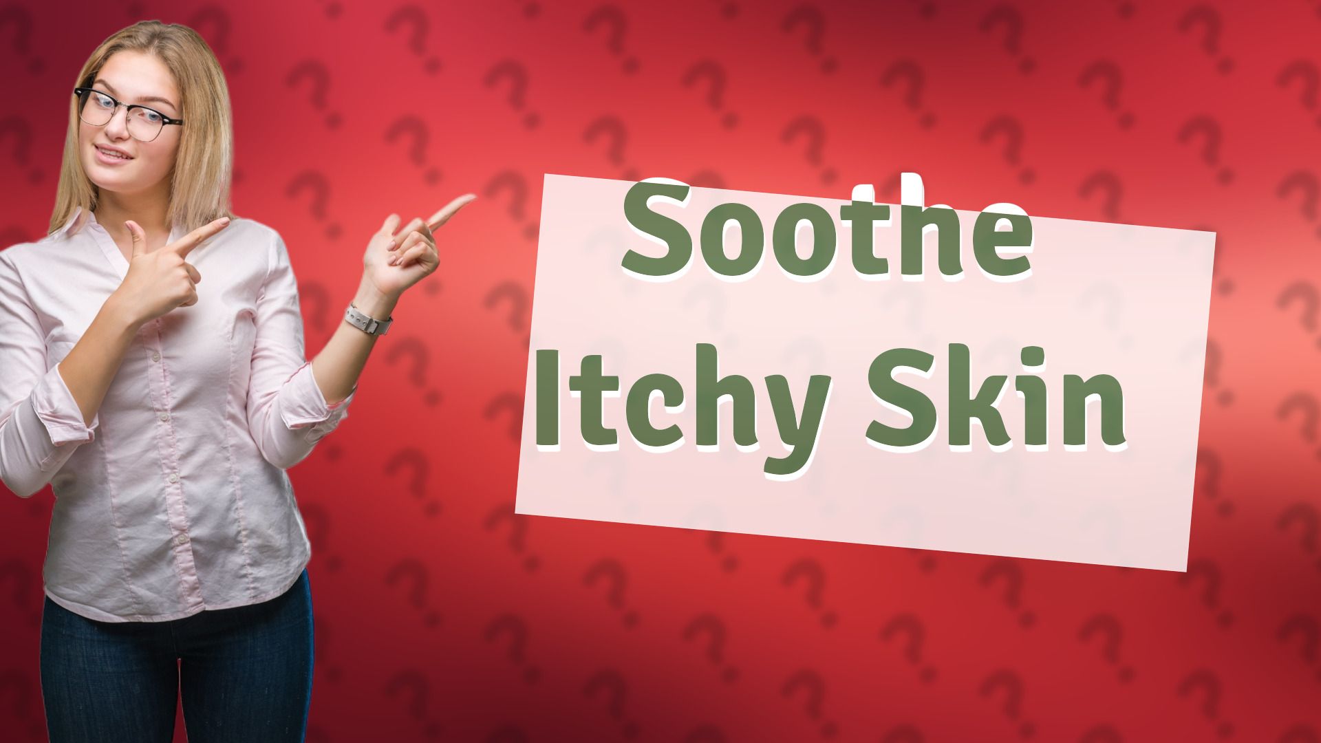 Soothe Itchy Skin