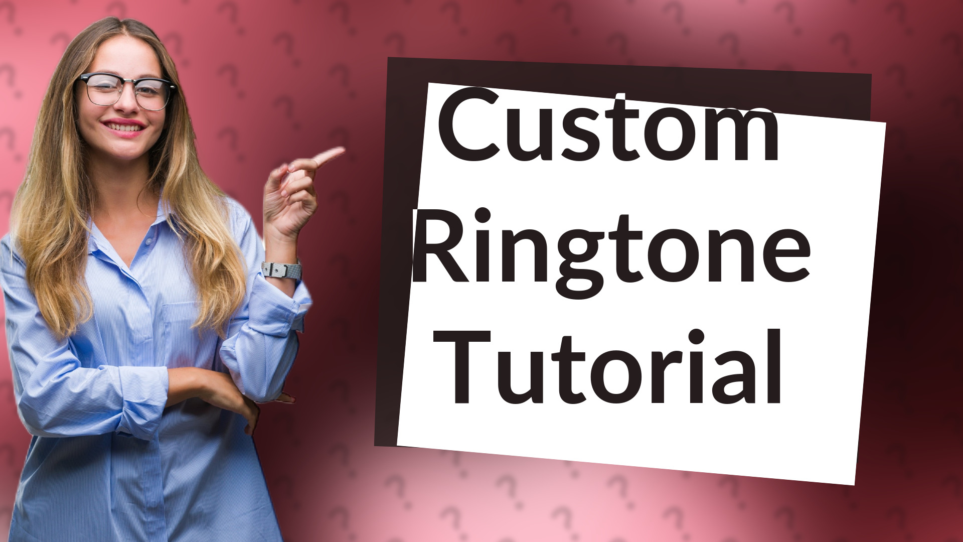 Custom Ringtone Tutorial
