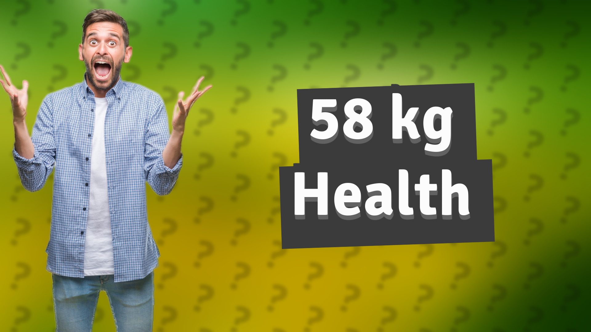 58 kg Health