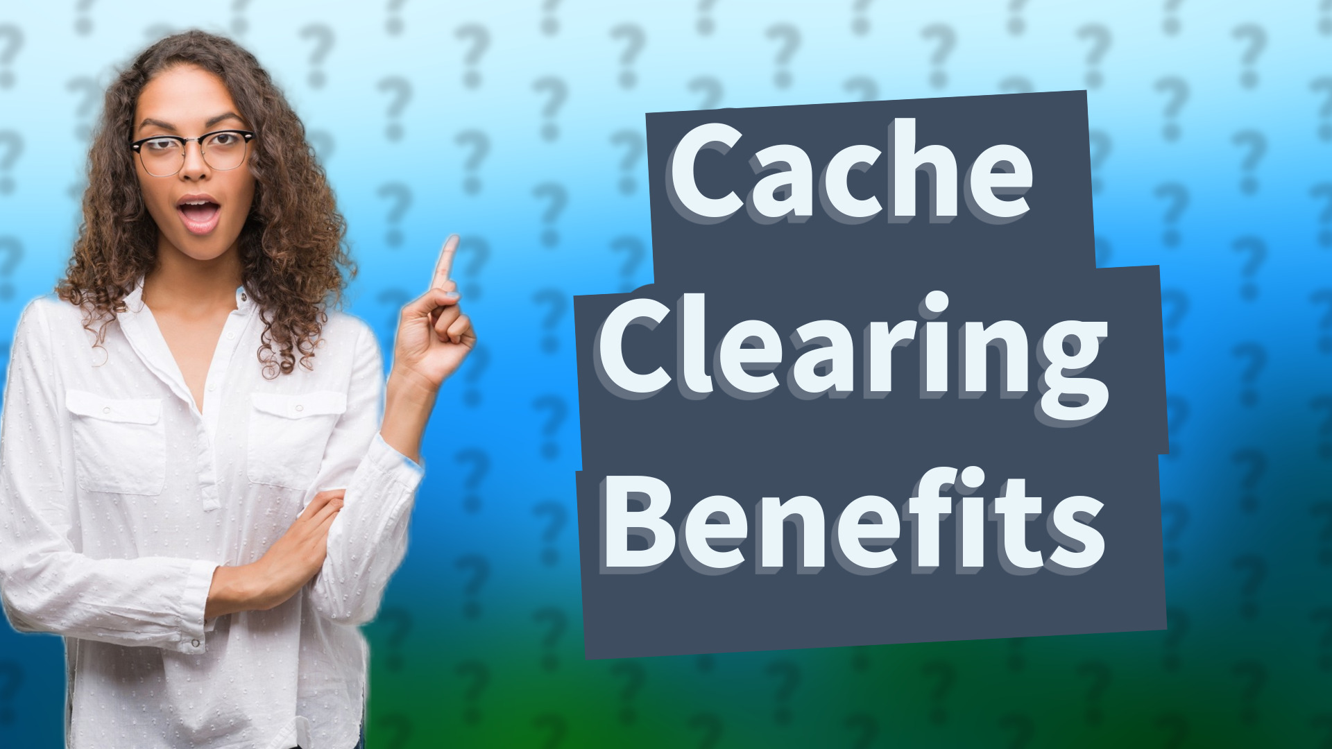 Cache Clearing Benefits