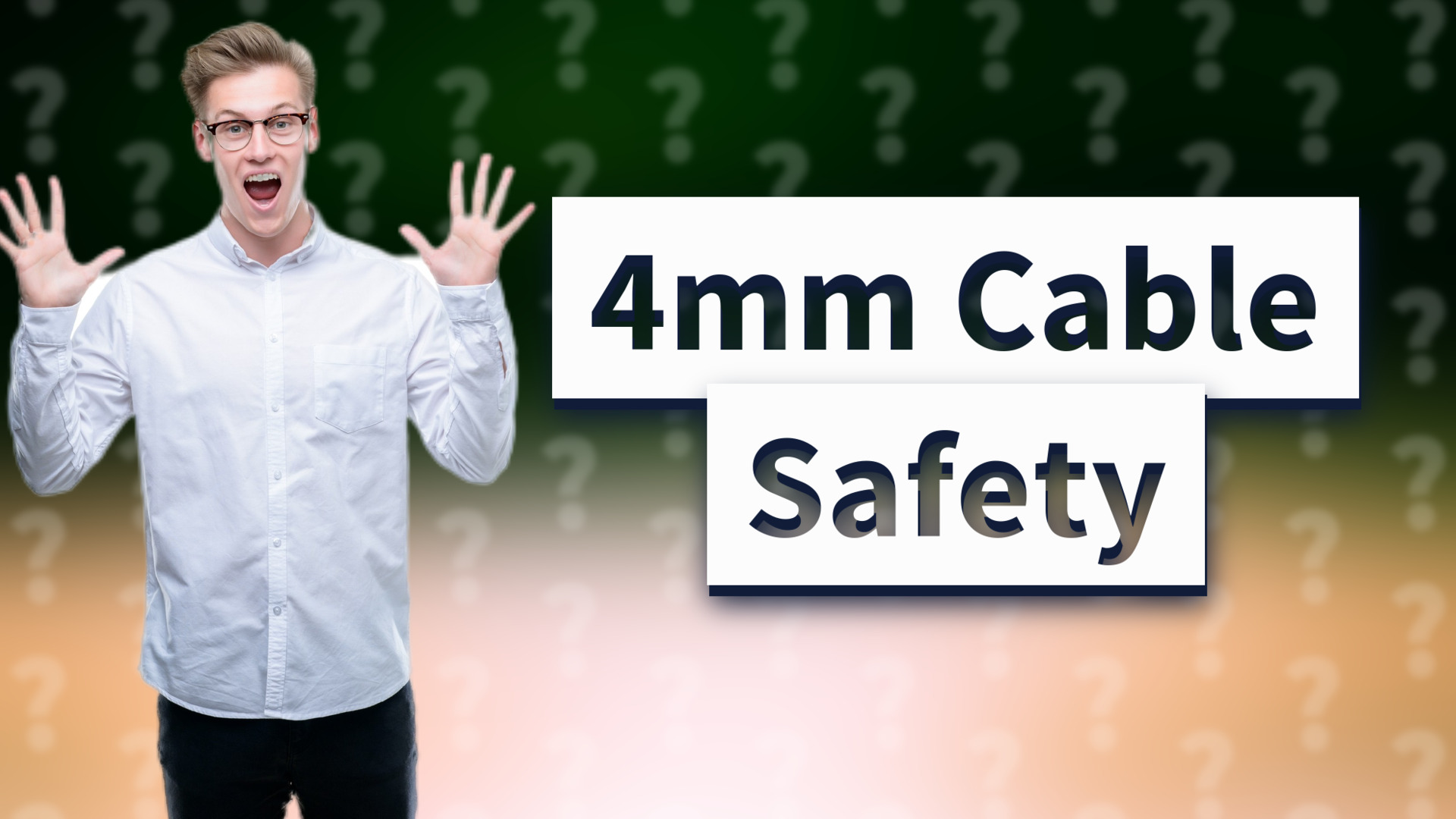 4mm Cable Safety