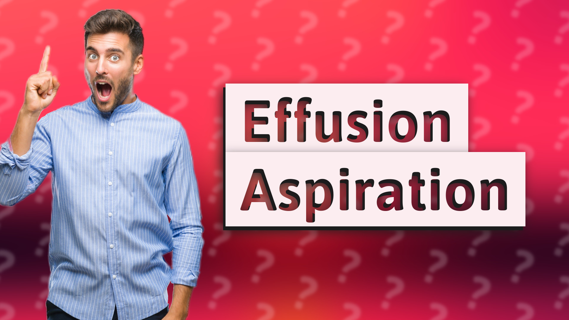 Effusion Aspiration