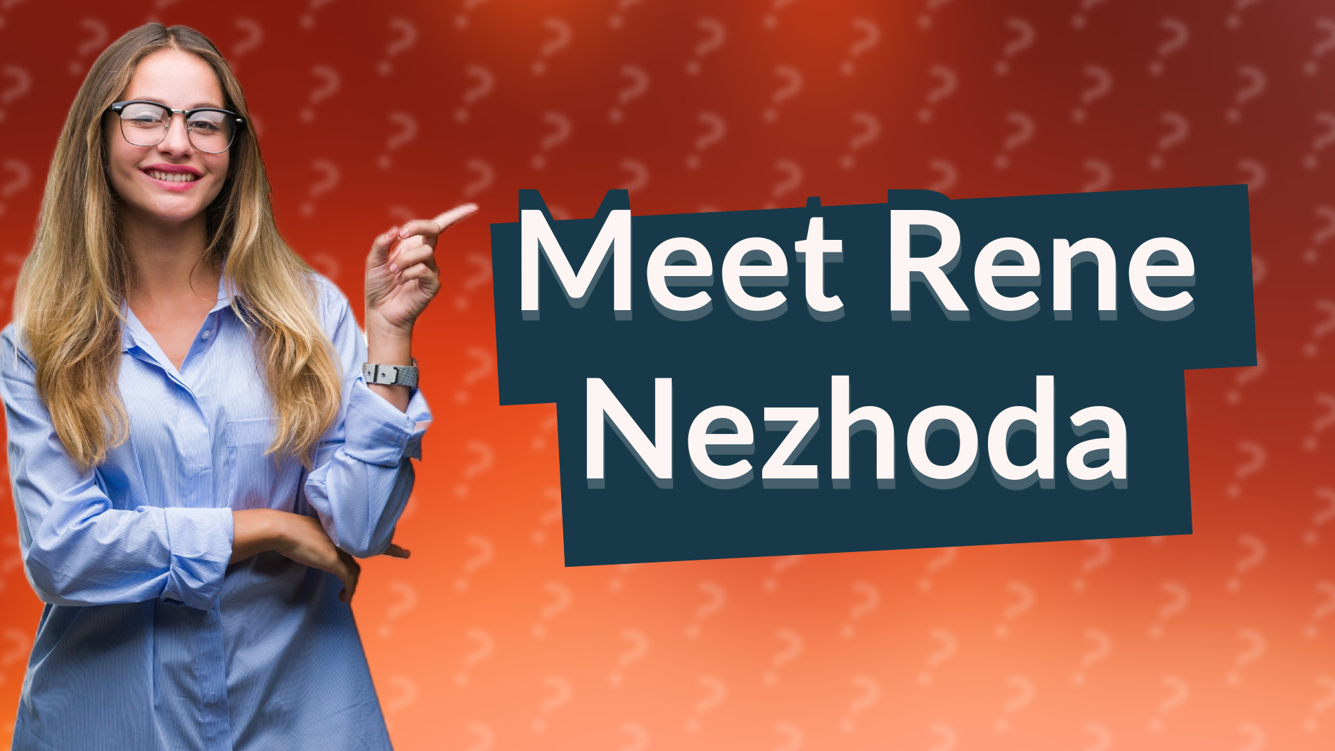 Meet Rene Nezhoda