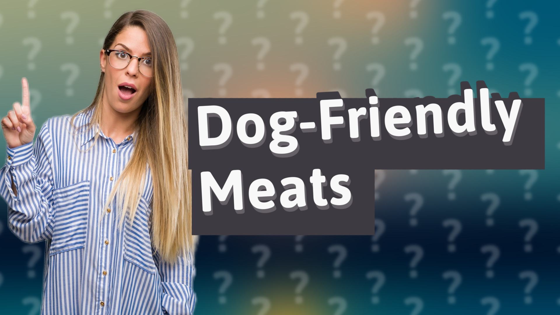 Dog-Friendly Meats