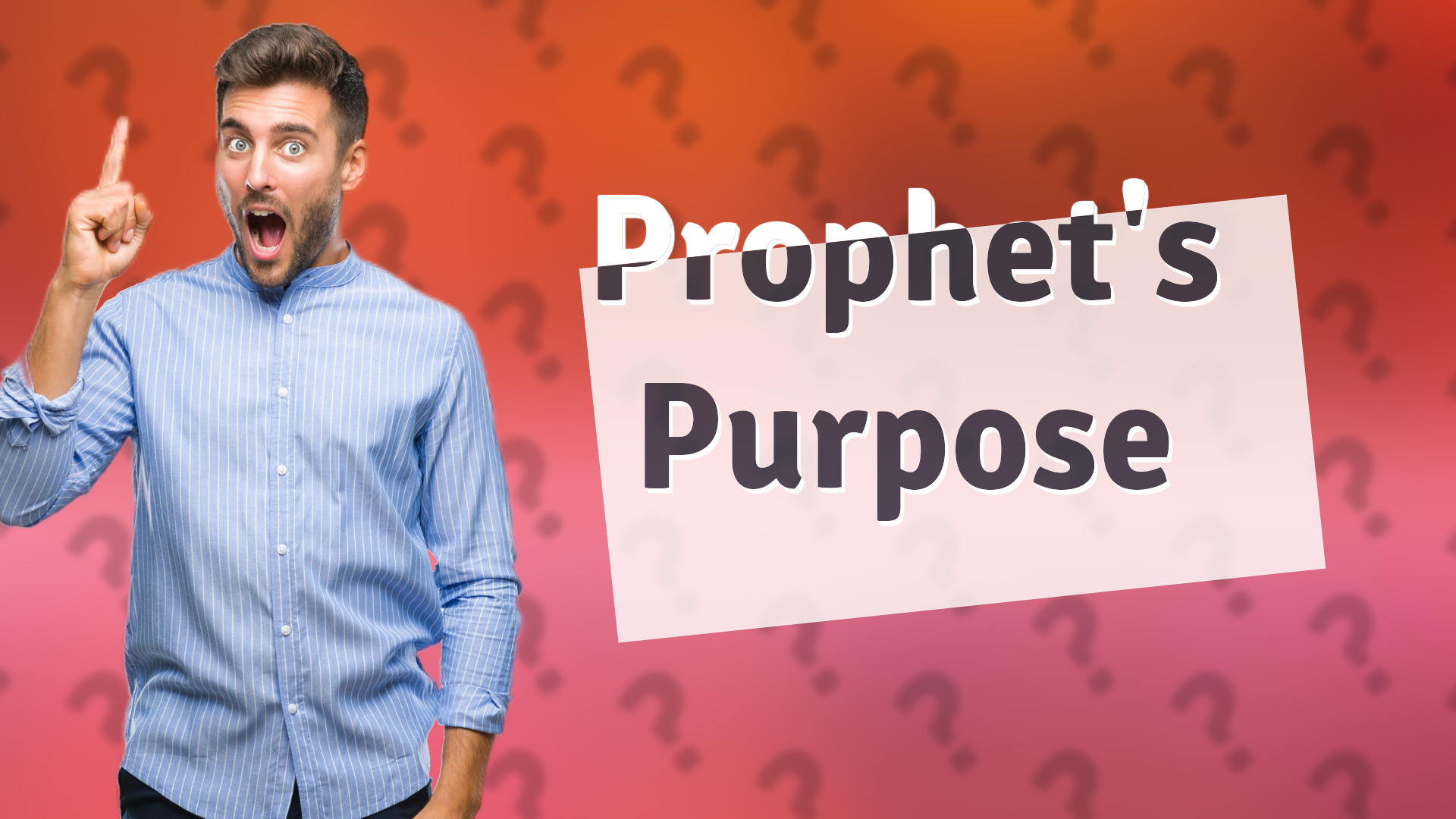 Prophet's Purpose