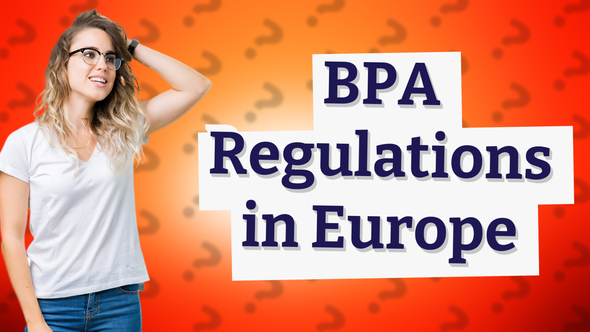 BPA Regulations in Europe