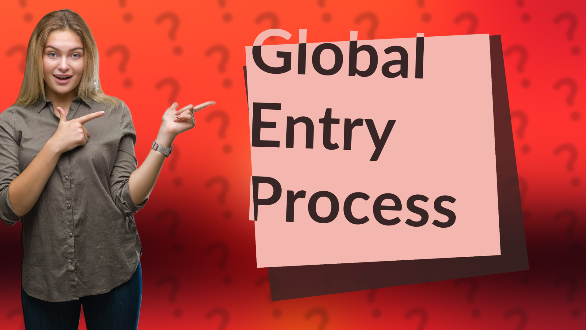 Global Entry Process