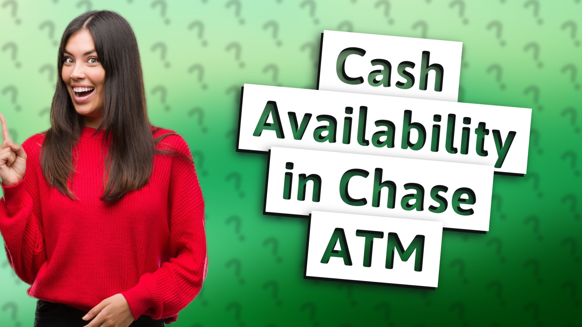 Cash Availability in Chase ATM