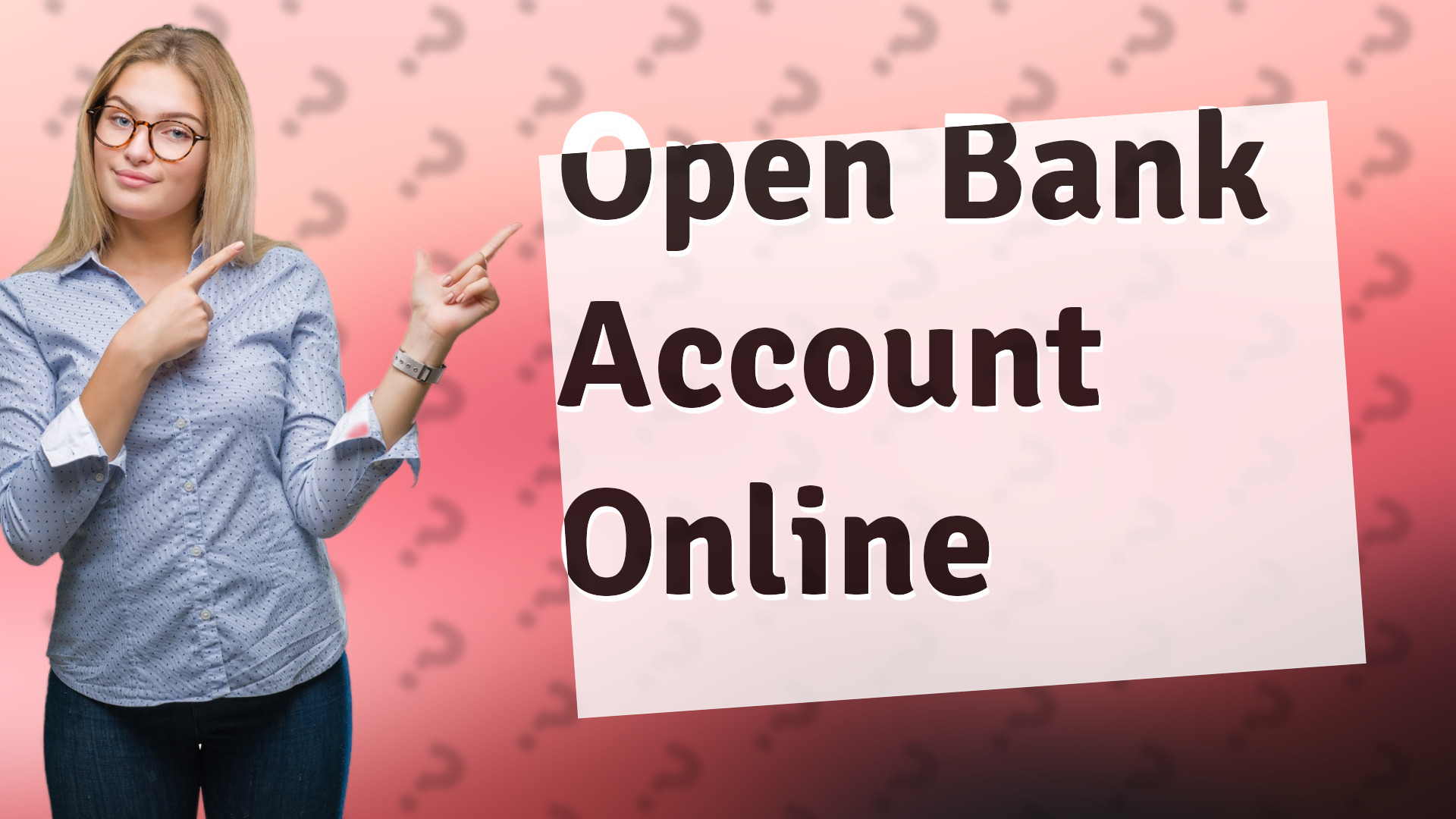 Open Bank Account Online