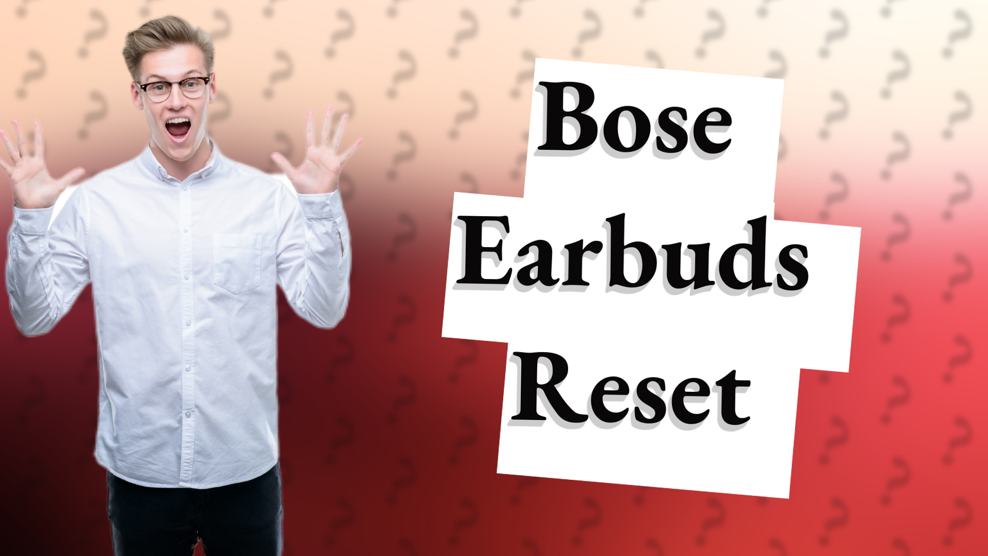 Bose Earbuds Reset