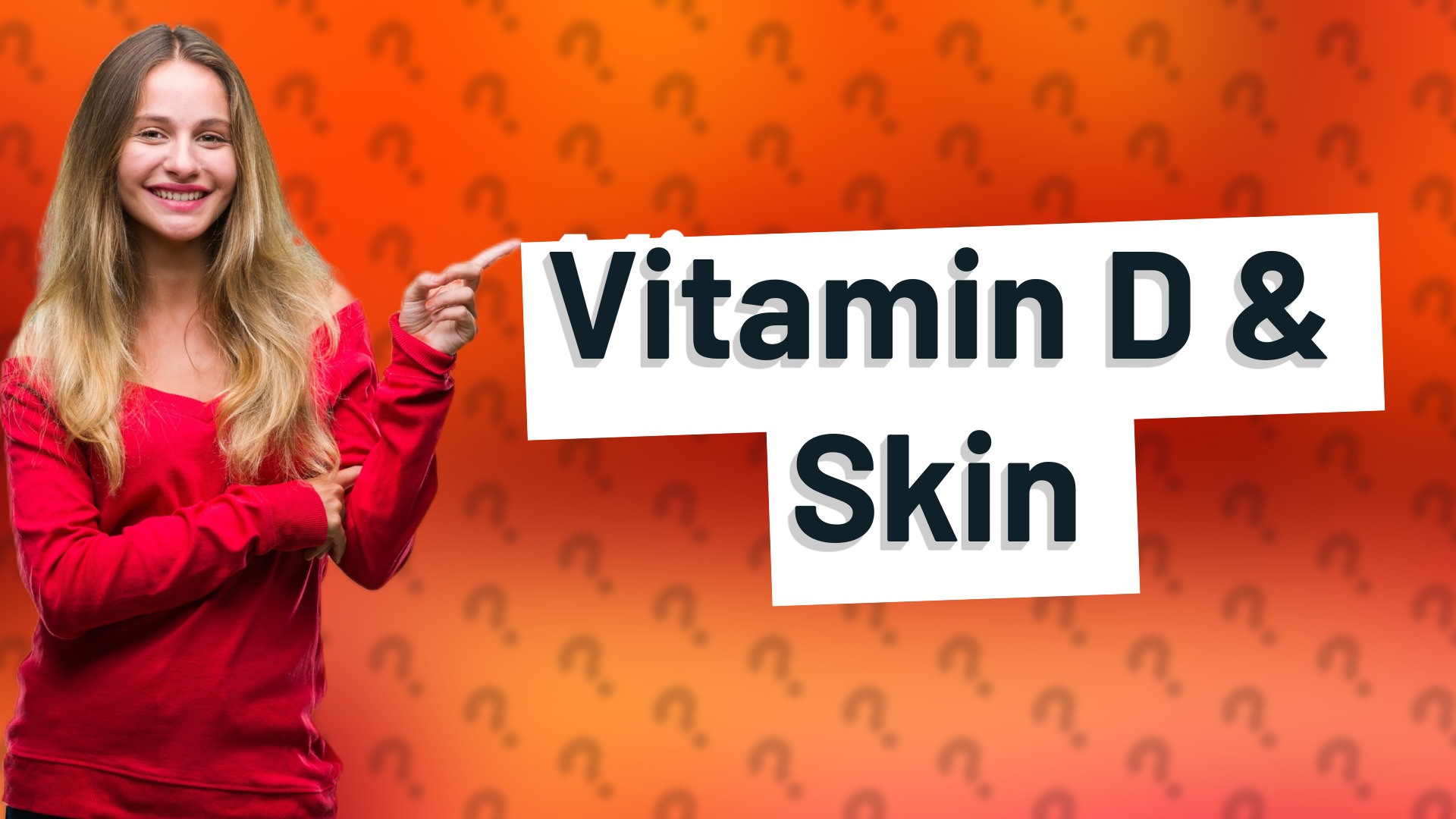 Vitamin D & Skin