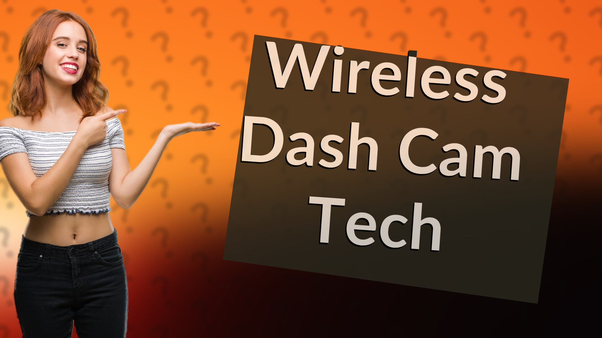 Wireless Dash Cam Tech