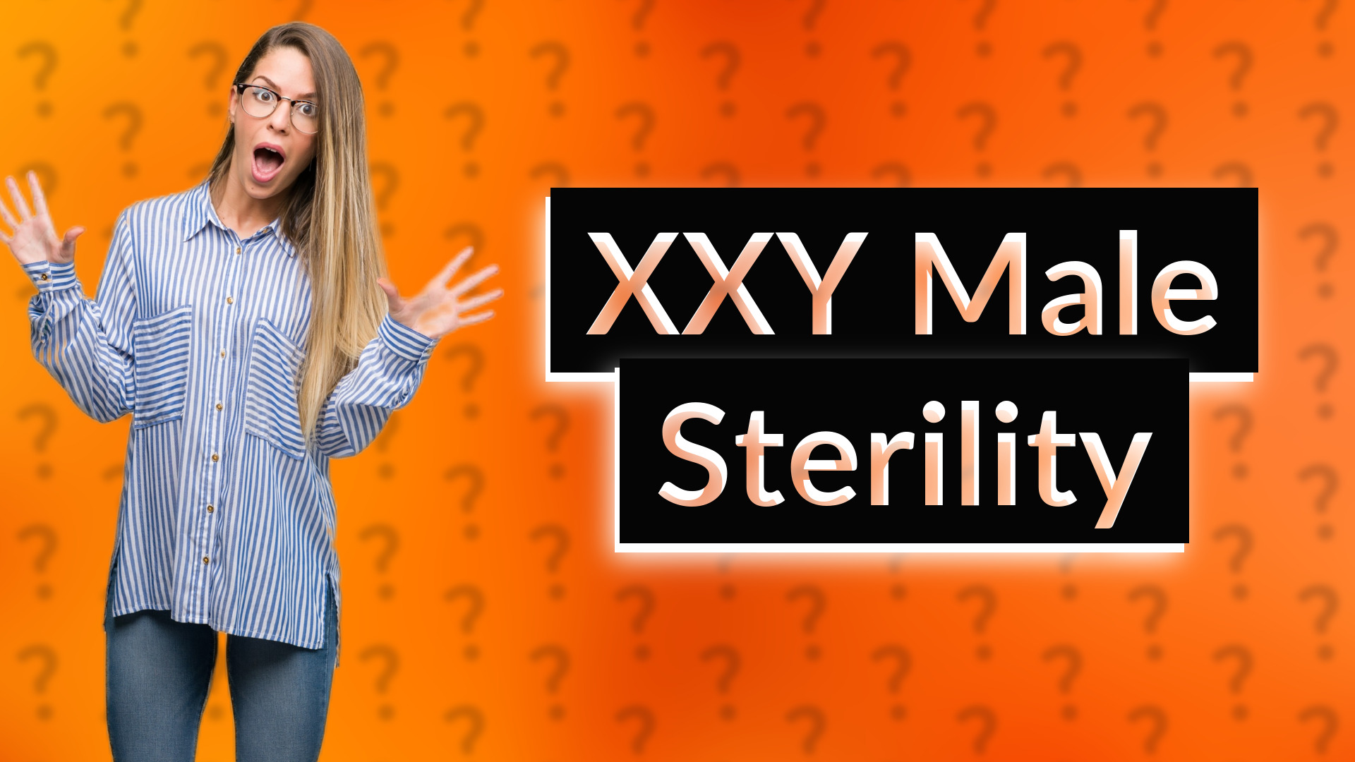 XXY Male Sterility