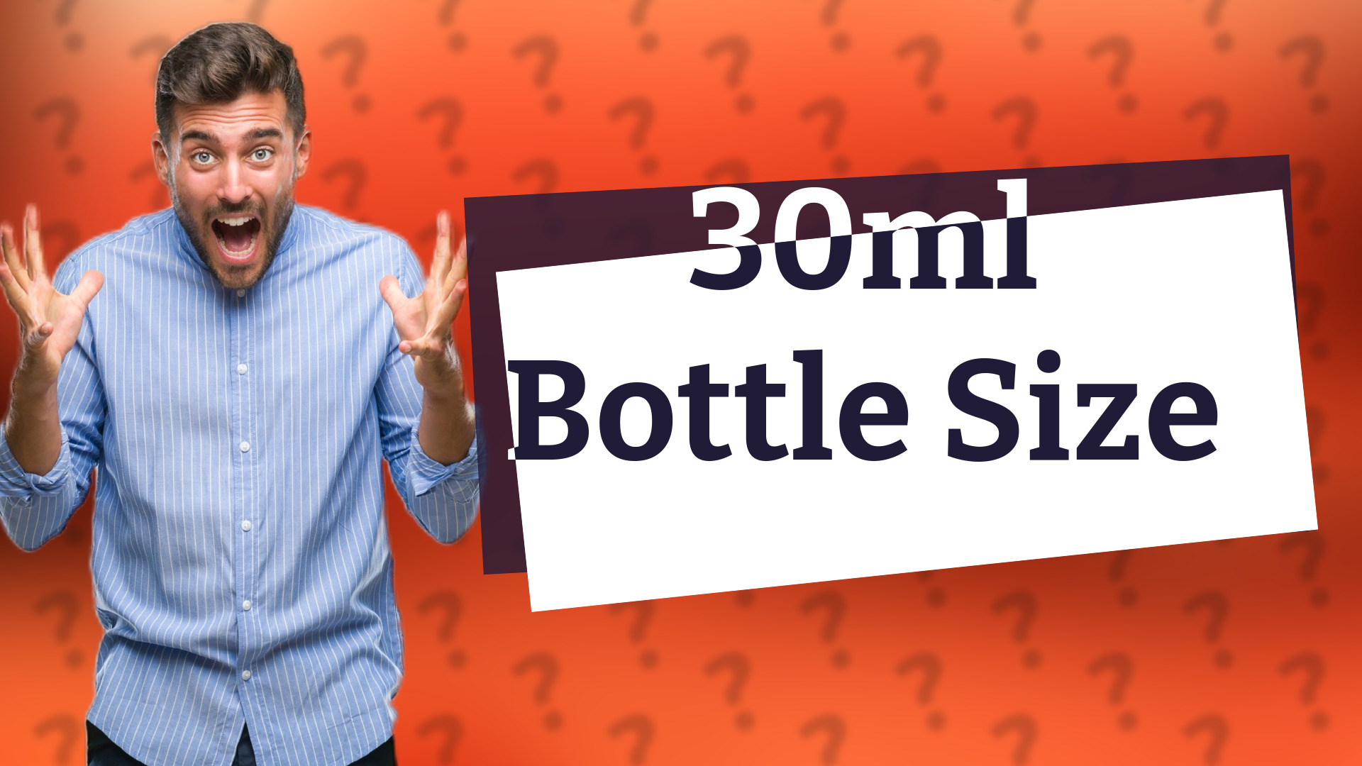 30ml Bottle Size