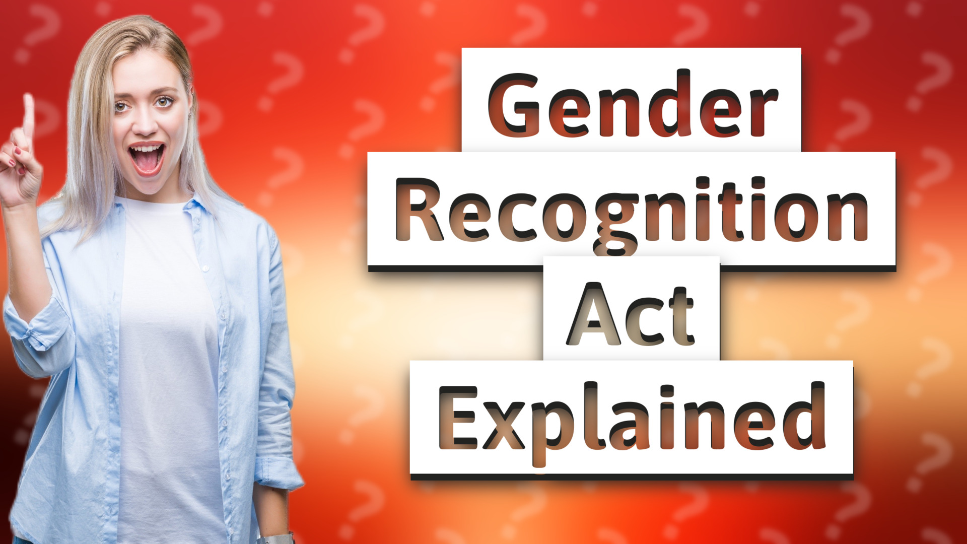 Gender Recognition Act Explained