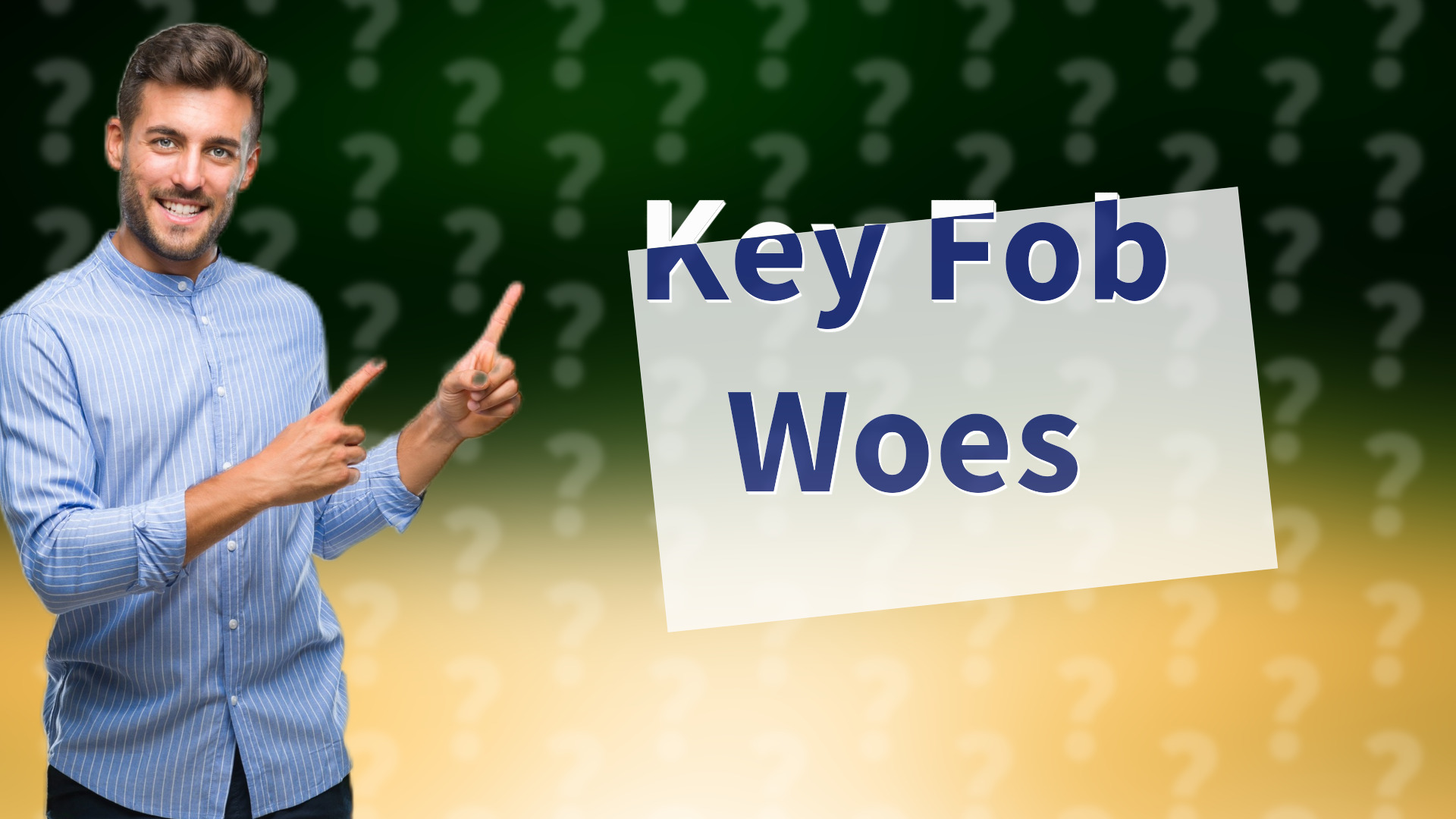 Key Fob Woes
