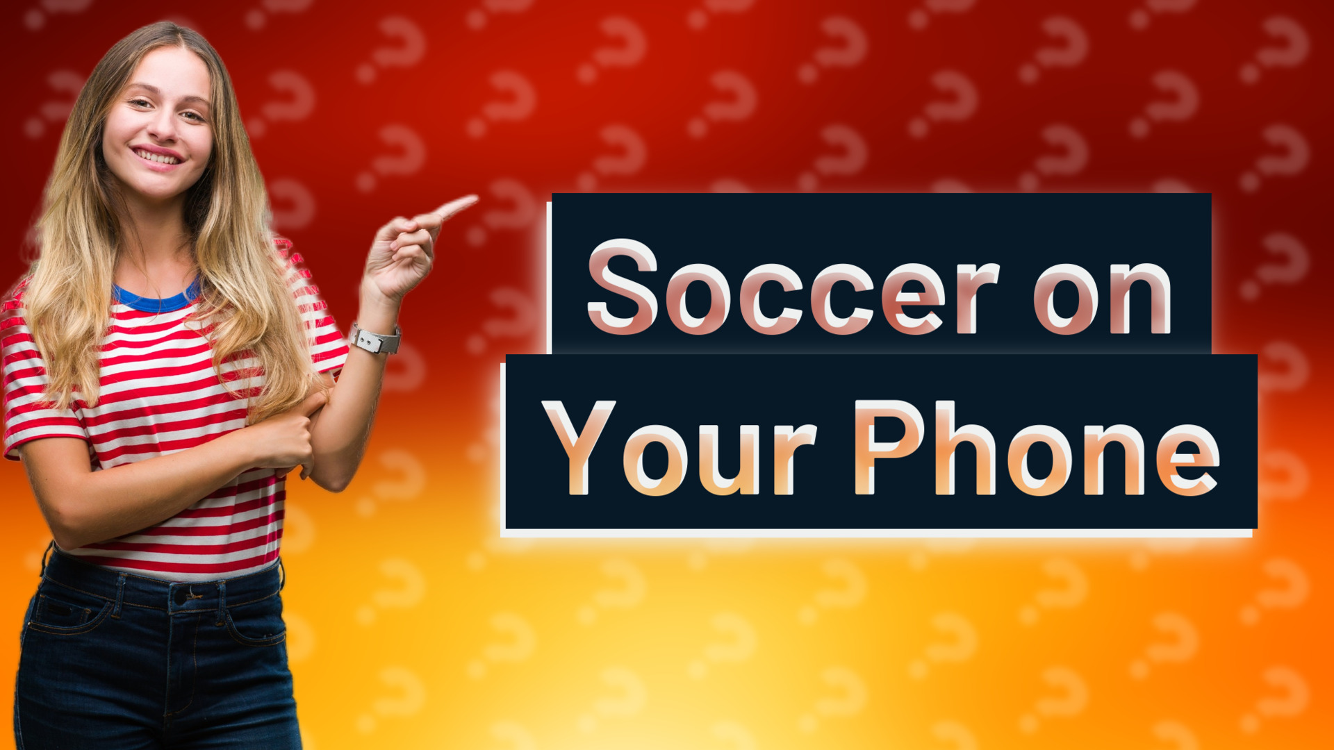 Soccer on Your Phone