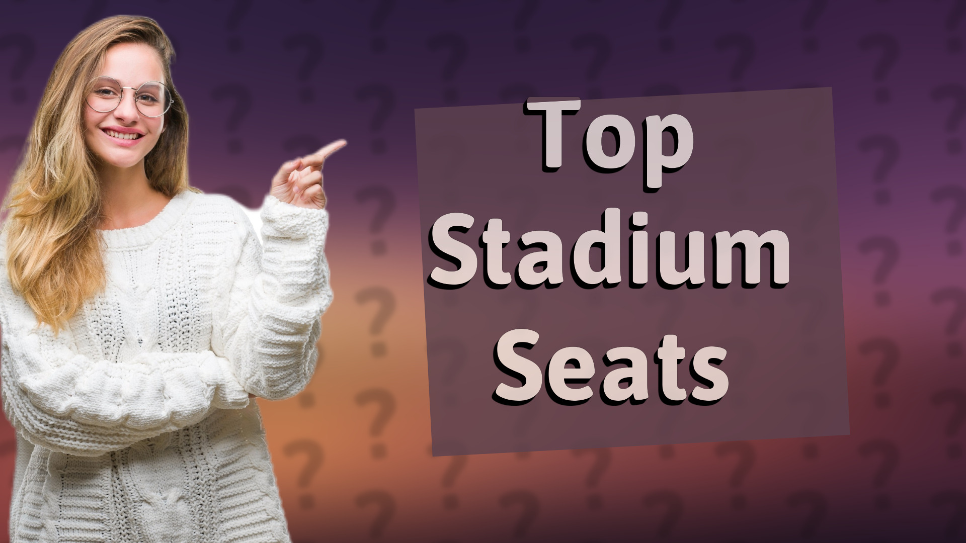 Top Stadium Seats