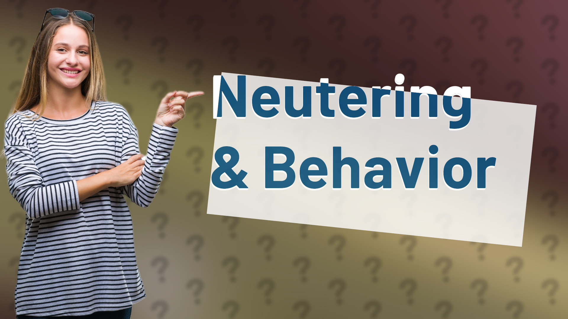 Neutering & Behavior