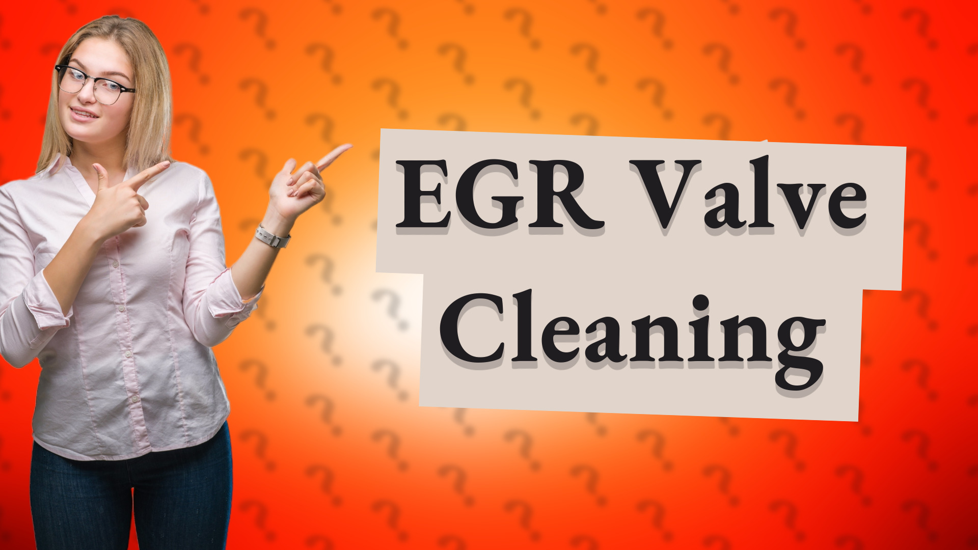 EGR Valve Cleaning