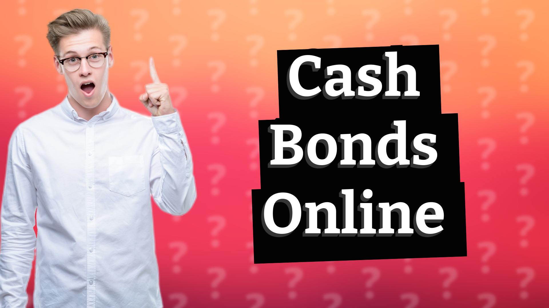 Cash Bonds Online