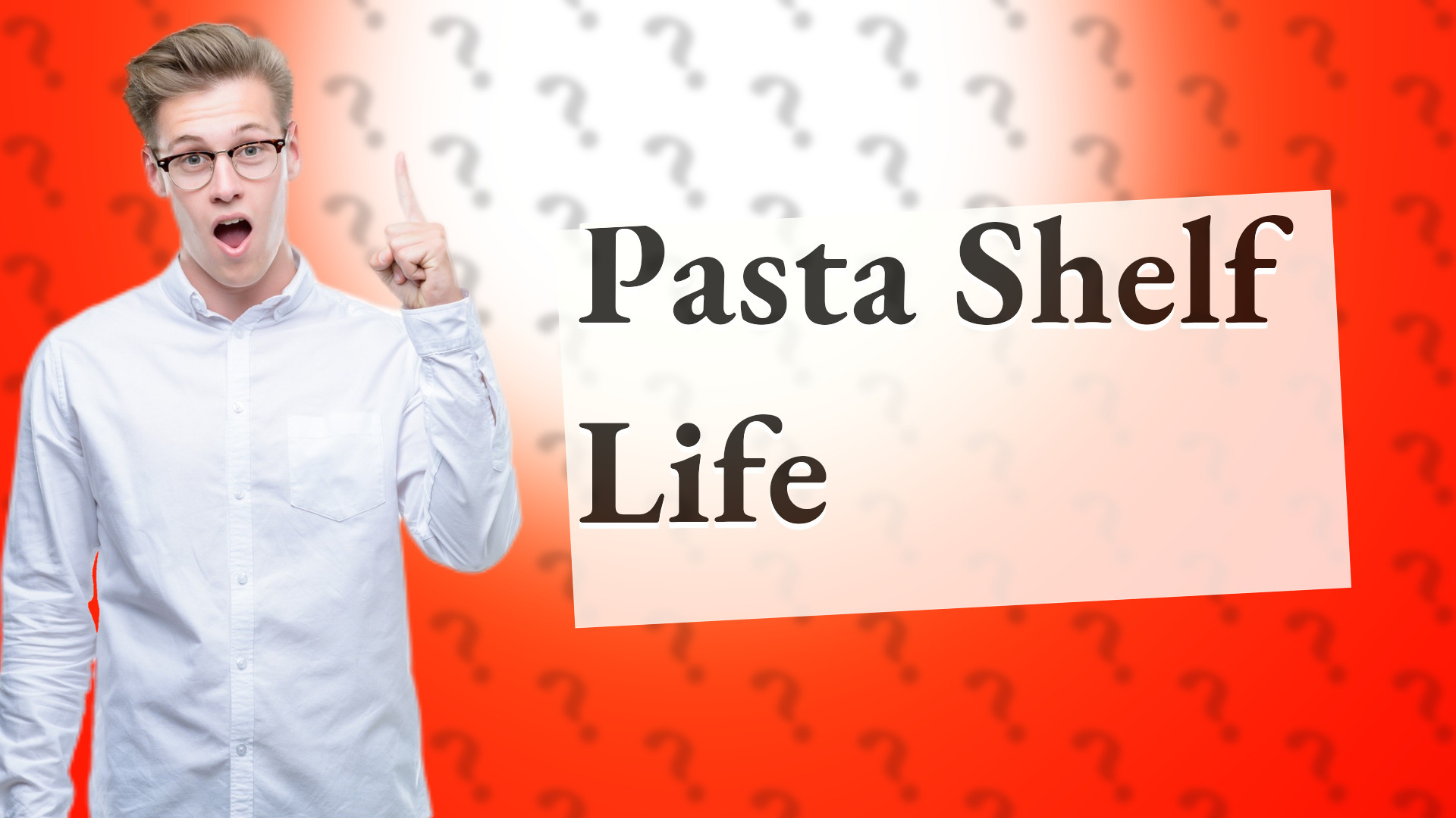 Pasta Shelf Life