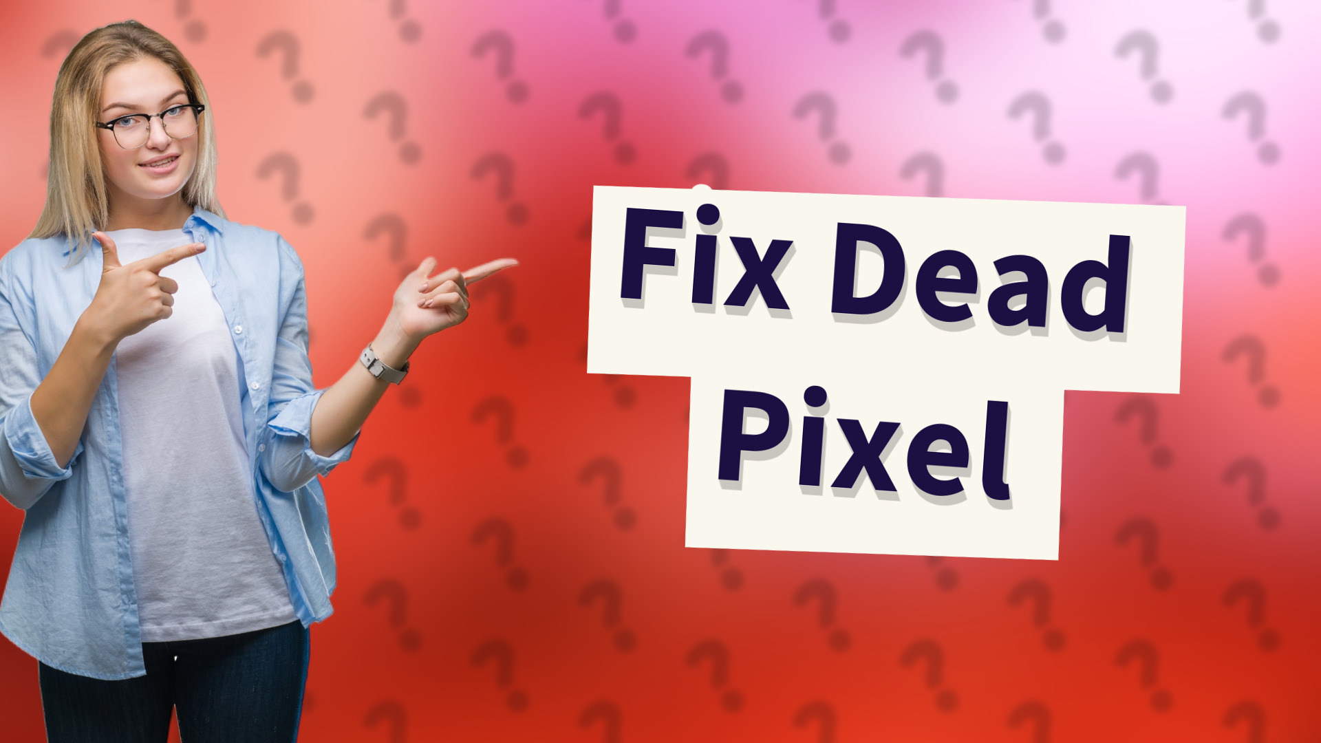 Fix Dead Pixel