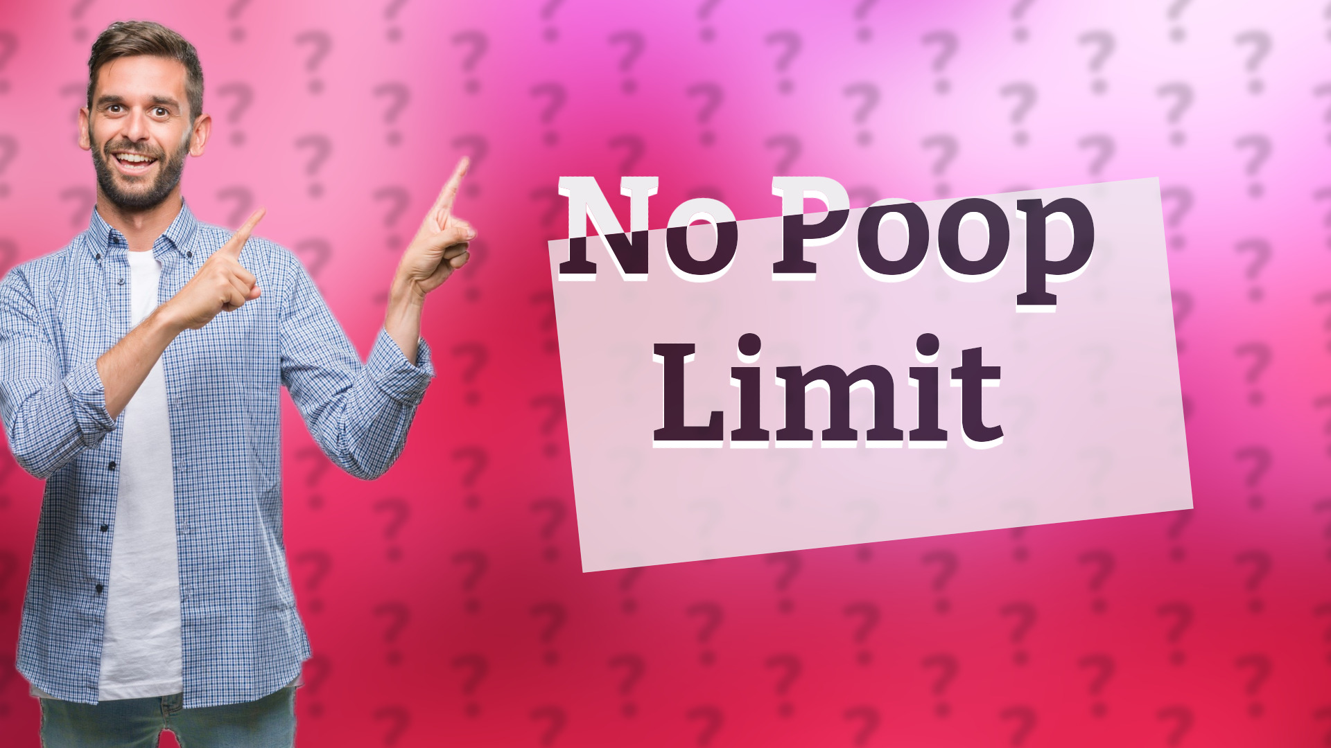 No Poop Limit