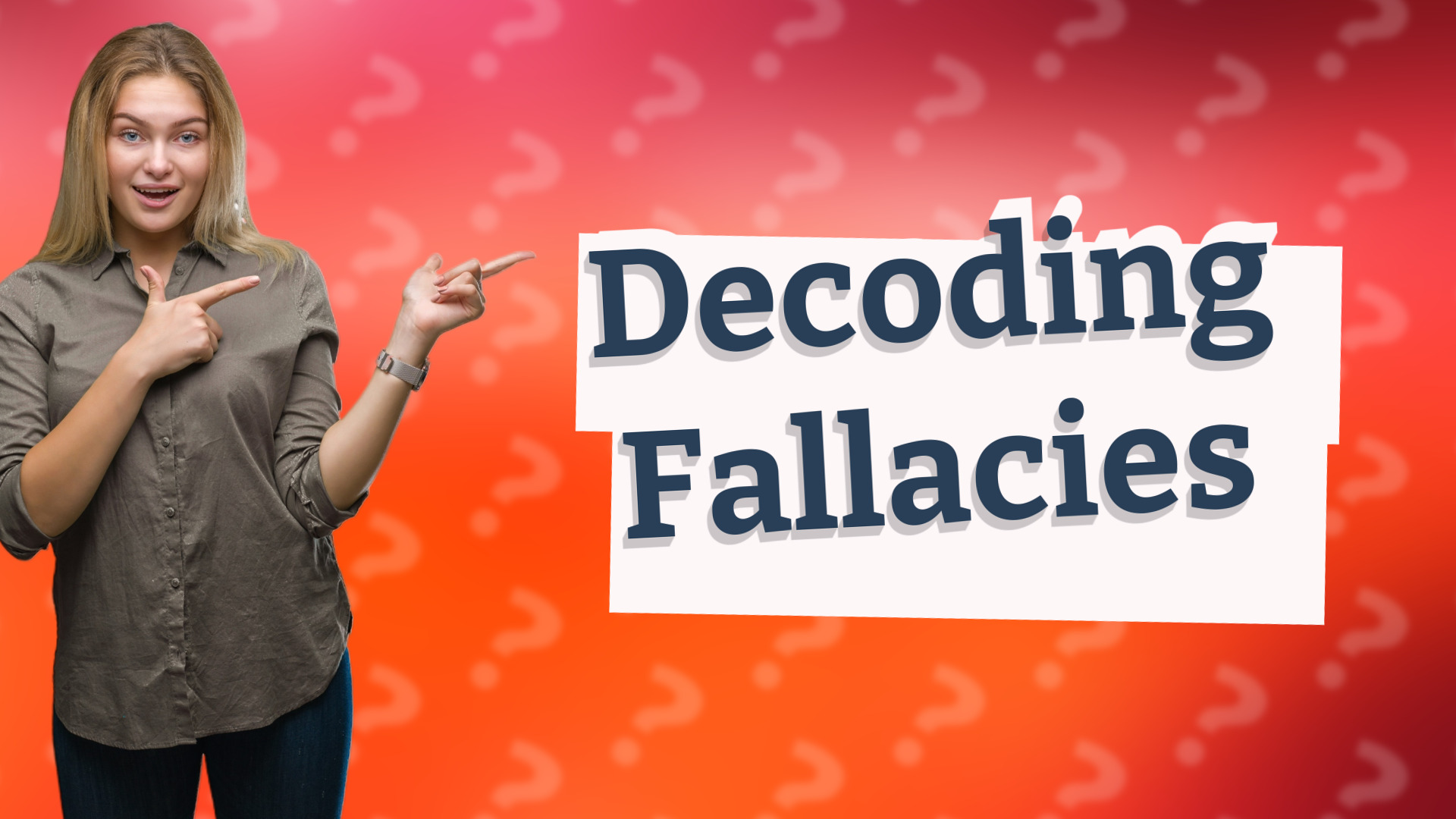Decoding Fallacies